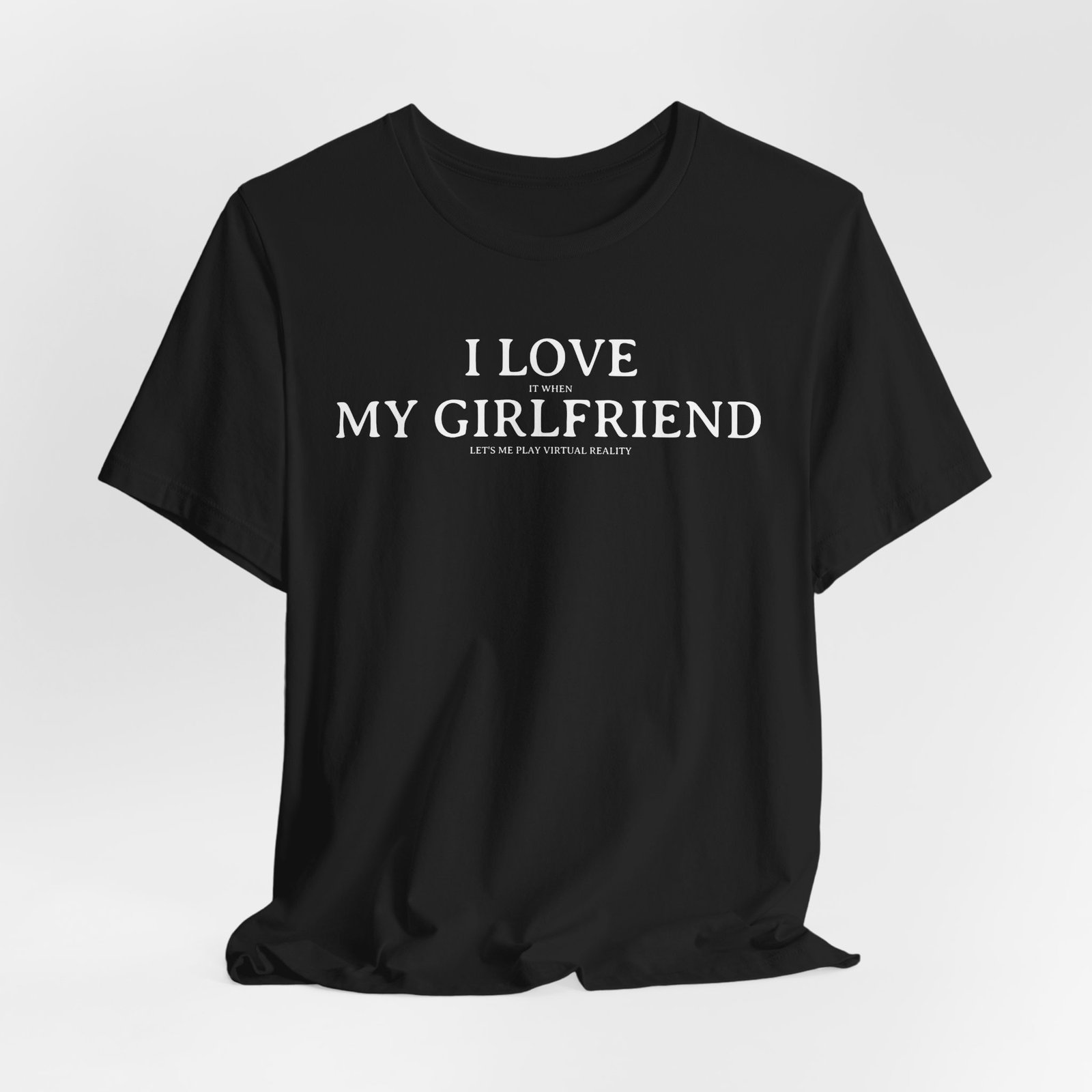 I Love It When My Girlfriend Lets Me Play Virtual Reality Short Sleeve Tee, Cute Couples Gift, VR Shirt, Gamer Wear, Funny Relationship Tee - Image 6