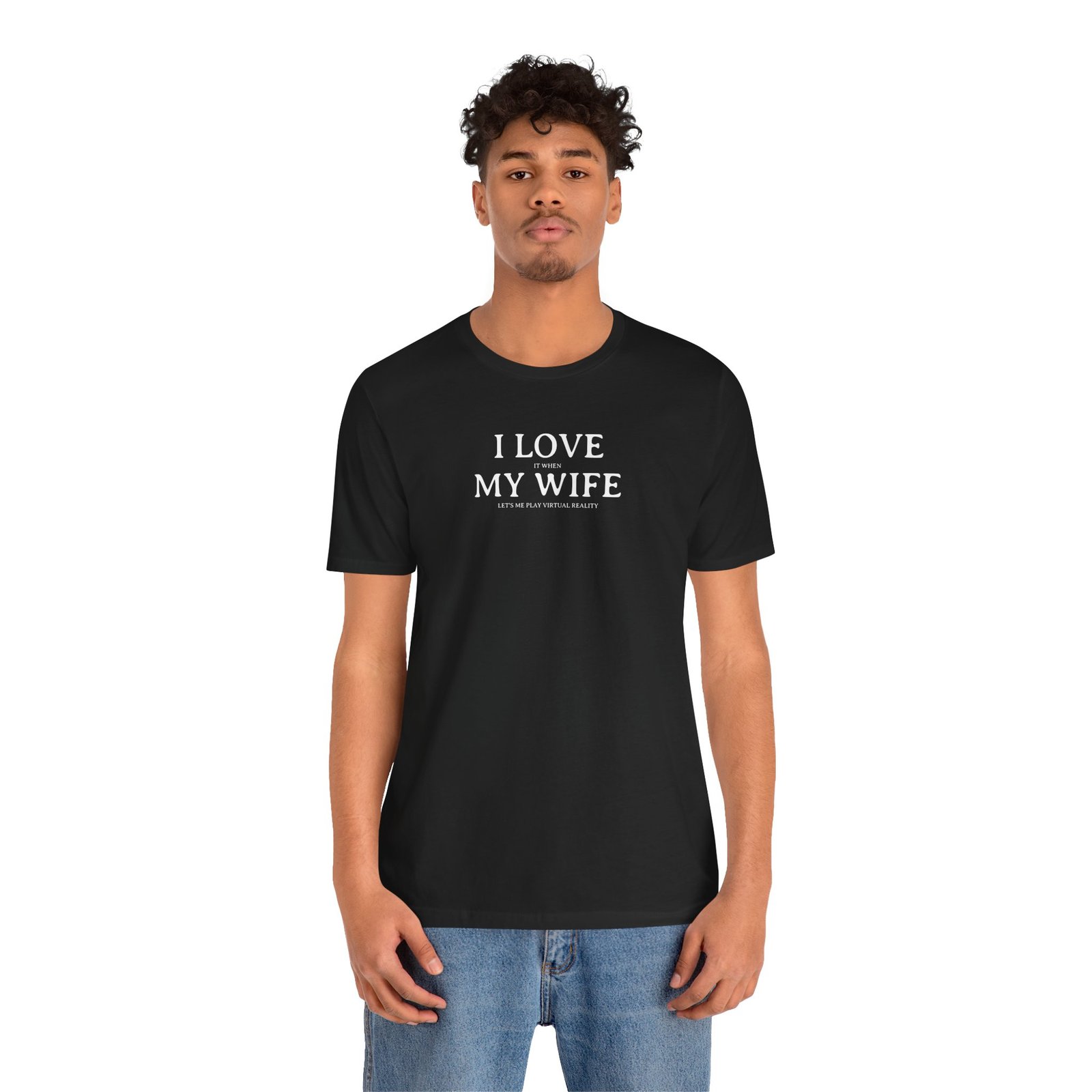 I Love My Wife (Especially When She Lets Me Play VR) Short Sleeve Tee, Cute Couples Gift, Virtual Reality Shirt, Funny VR T-Shirt, Everyday Wear, Relationship Tee - Image 8