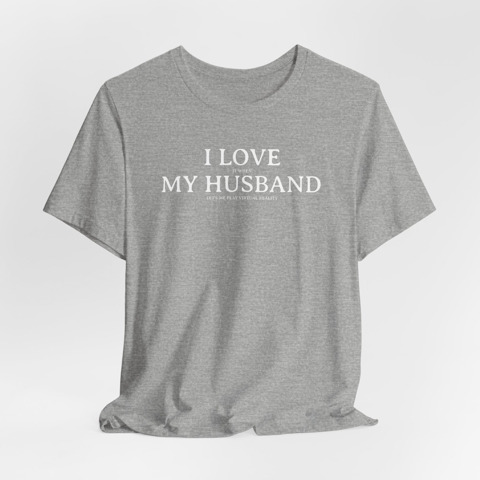 I Love It When My Husband Lets Me Play Virtual Reality Short Sleeve Tee, Cute VR Shirt, Everyday Gamer Wear, Relationship Tee, Tech Lover Apparell - Image 11
