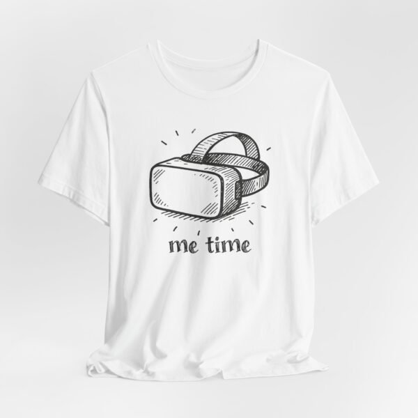Me Time Unisex Virtual Reality Tee, Fun Graphic T-Shirt, Cool Gamer Gift, Tech Lover Apparel, Casual Wear for Me Time, VR Enthusiast Clothing