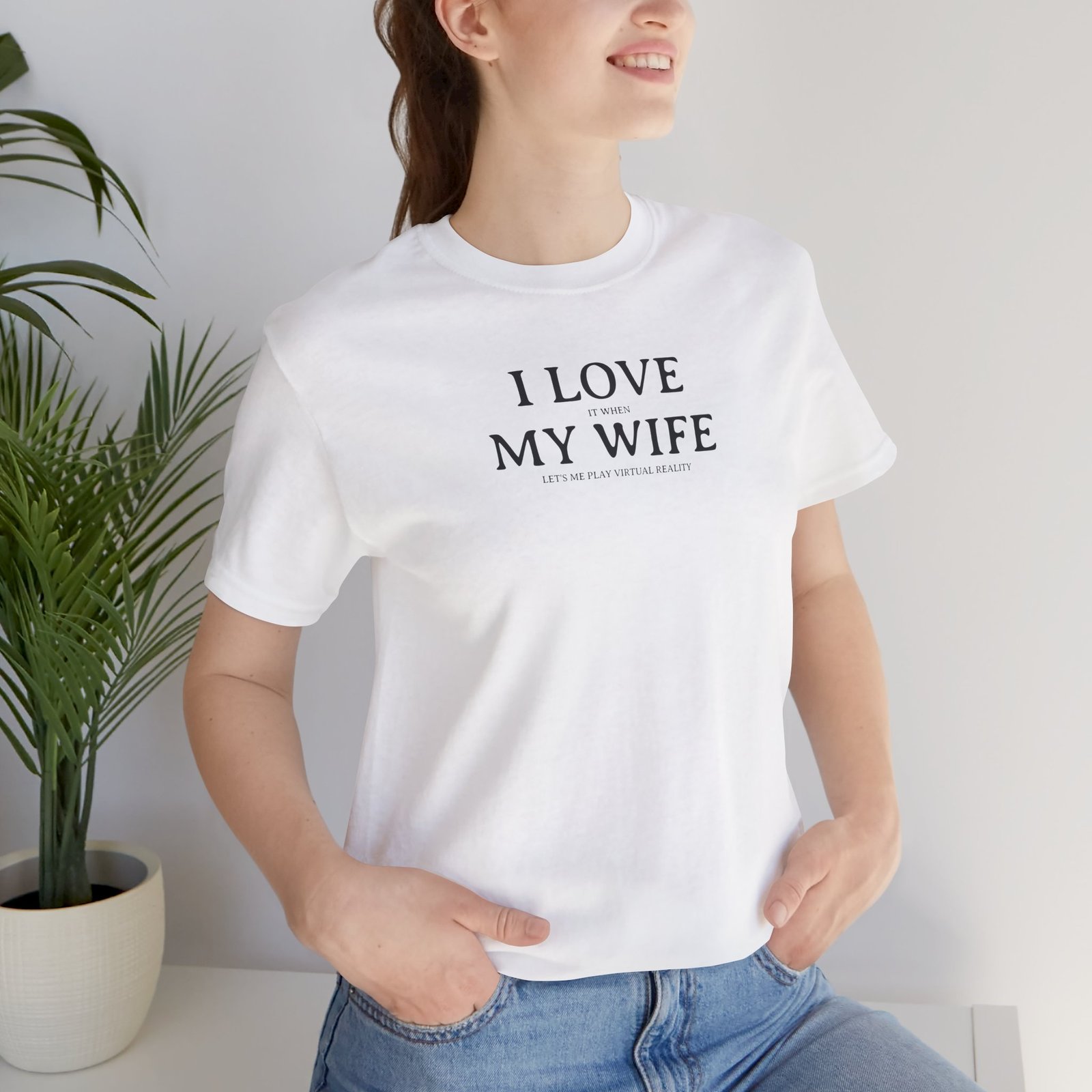 I Love My Wife (Especially When She Lets Me Play VR) Short Sleeve Tee, Cute Couples Gift, Virtual Reality Shirt, Funny VR T-Shirt, Everyday Wear, Relationship Tee - Image 5