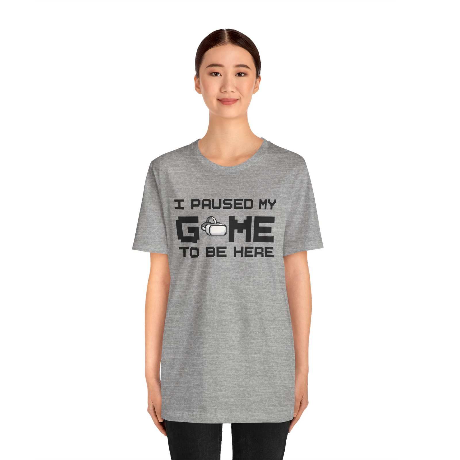 I Paused My Game to Be Here T-Shirt, Funny Gamer Tee, Gift for VR Gamers, Casual Wear, Virtual Reality Apparel, Gaming Enthusiast Shirt, Tech Clothing - Image 11