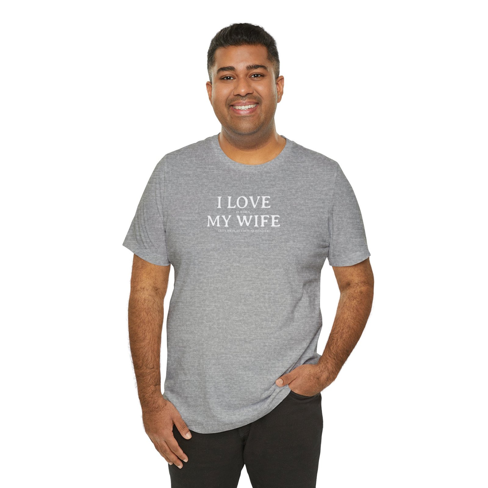 I Love My Wife (Especially When She Lets Me Play VR) Short Sleeve Tee, Cute Couples Gift, Virtual Reality Shirt, Funny VR T-Shirt, Everyday Wear, Relationship Tee - Image 13