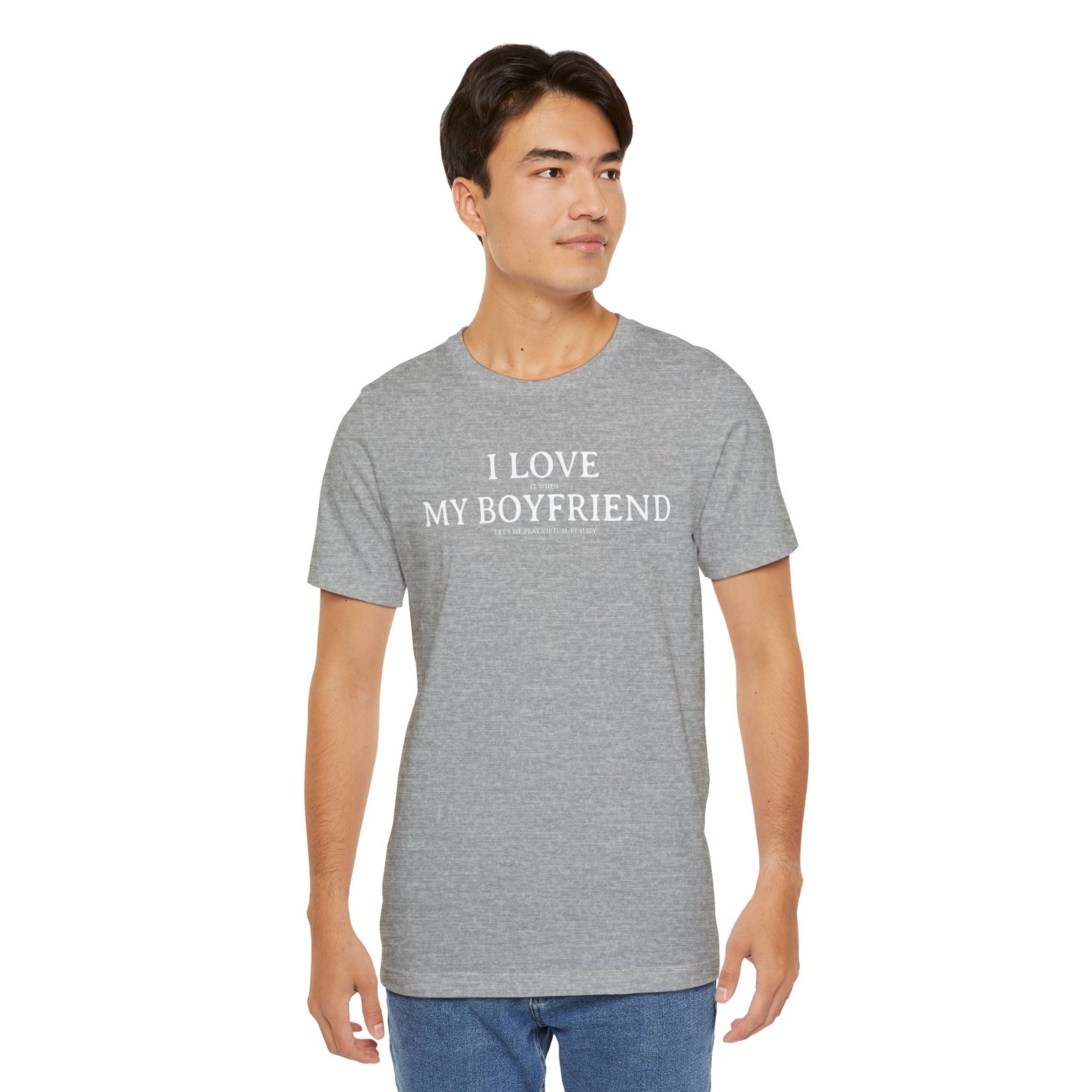 I Love It When My Boyfriend Lets Me Play Virtual Reality Short Sleeve Tee, Cute VR Shirt, Everyday Gamer Wear, Relationship Tee, Tech Lover Apparell - Image 13