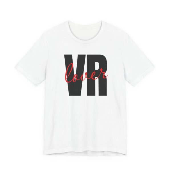 VR Lover Unisex Tee, Casual Gamer Shirt, Gift for Virtual Reality Lovers, Tech Apparel