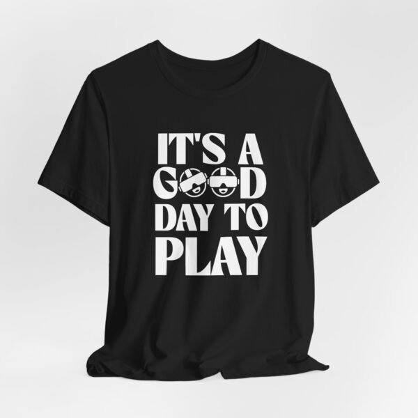 It's a Good Day to Play VR Graphic Tee, Cool Virtual Reality Shirt, Gamer Gift, Tech Enthusiast Apparel, VR Fan Merchandise, Casual Wear
