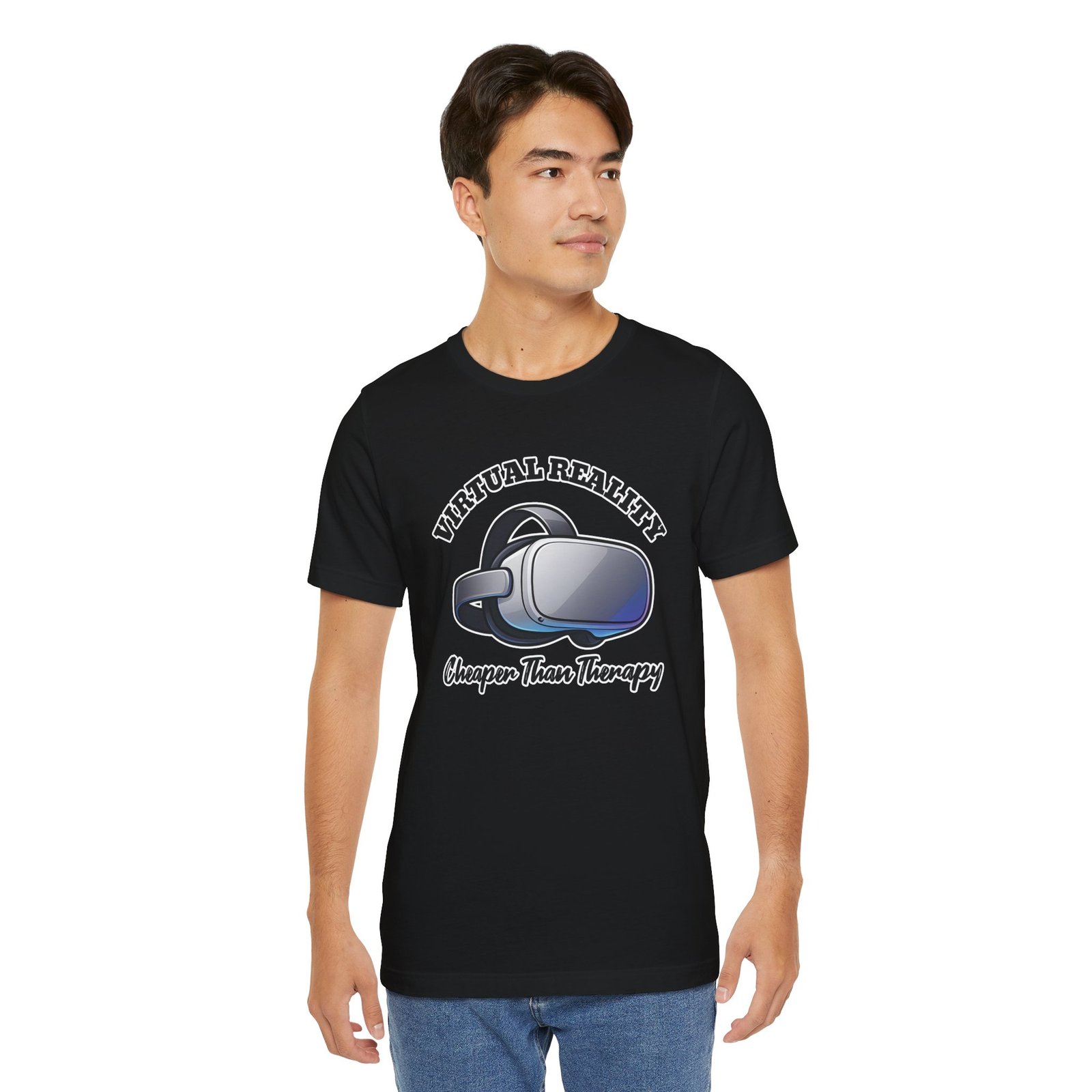 Virtual Reality is Cheaper Than Therapy Tee - Image 11