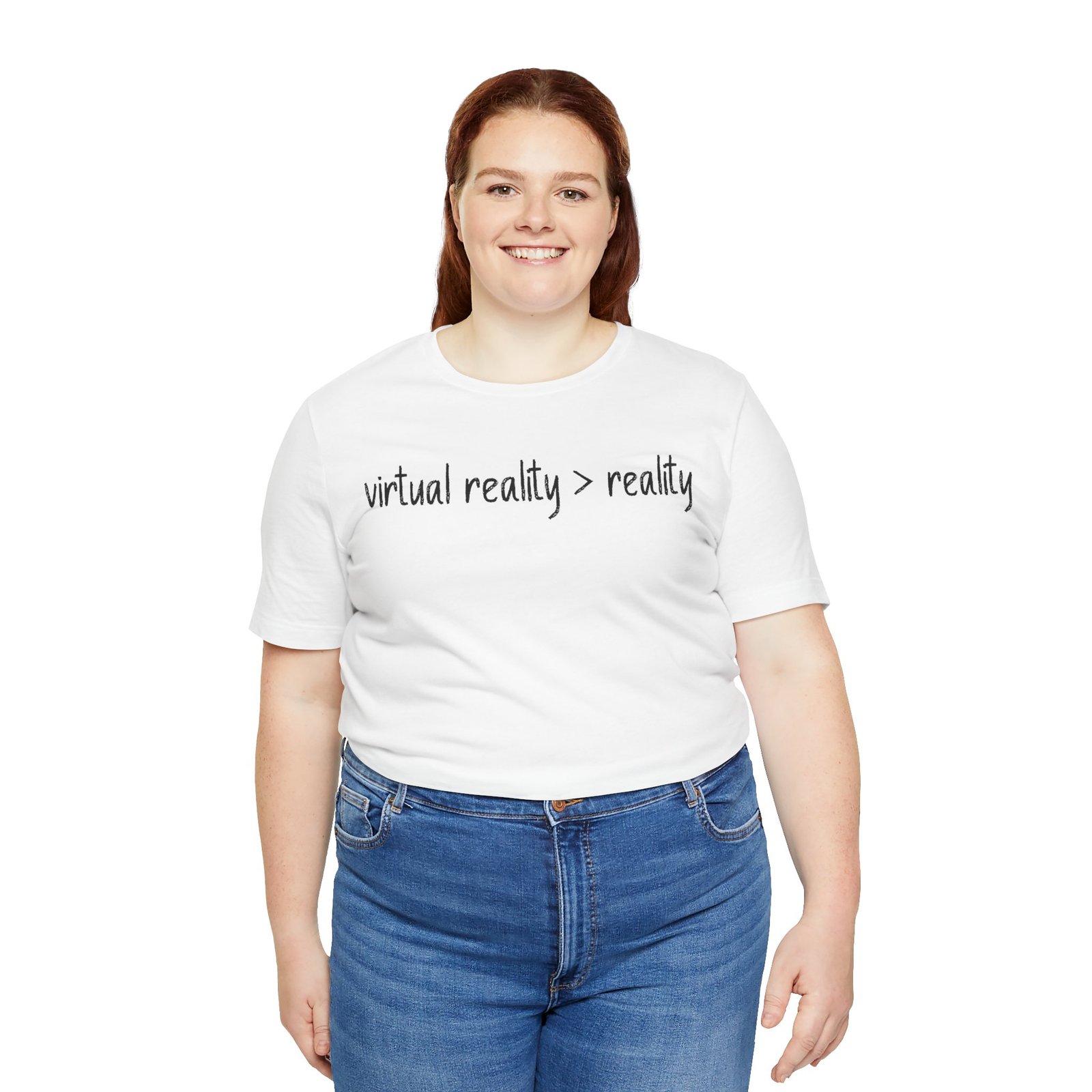 Virtual Reality Is Greater Than Reality Unisex Tee - Image 9